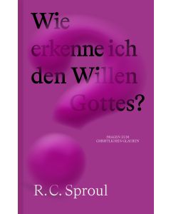 Wie erkenne ich den Willen Gottes?