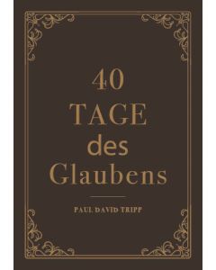 40 Tage des Glaubens