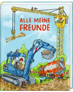 Alle meine Freunde (Baustelle)