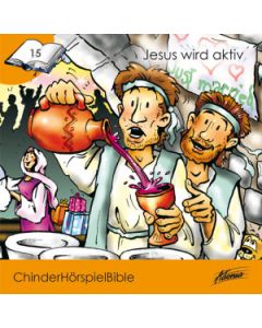 CD Jesus wird aktiv - ChinderHörspielBible 15