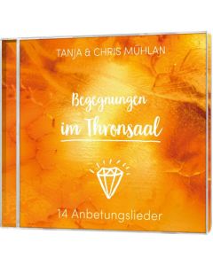 Begegenungen im Thronsaal (CD)