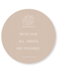 Wandschmuckbild 'With God all things are possible'           Matthew 19:26'