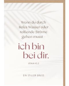 Faltkarte 'Wenn du durch tiefes Wasser oder reißende Ströme gehen musst - ich bin bei dir. Jesaja 43,2'