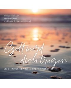 Gott wird dich tragen (CD)