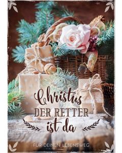 Christus der Retter ist da