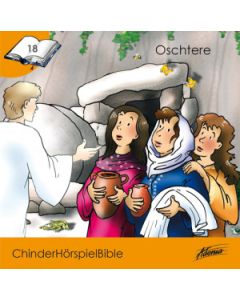 CD Oschtere - ChinderHörspielBible 18